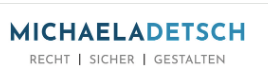Rechtsanwältin und Notarin Michaela Detsch