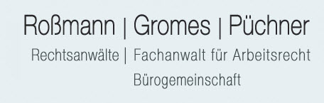 Gromes Rechtsanwälte Fachanwälte für Arbeitsrecht