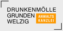 Rechtsanwälte und Fachanwälte Drunkenmölle · Grunden · Welzig