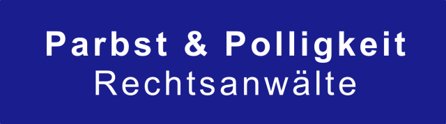 Parbst & Polligkeit - Rechtsanwälte in Bürogemeinschaft Parbst & Polligkeit - Rechtsanwälte in Bürogemeinschaft