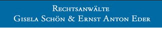 Rechtsanwälte Gisela Schön & Ernst-Anton Eder